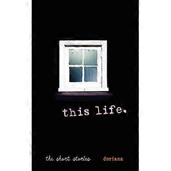 this life the short stories