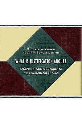What is Justification About?