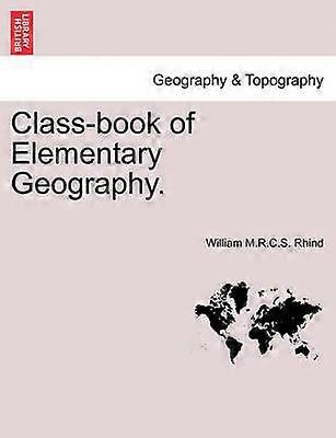 Classbook of Elementary Geography