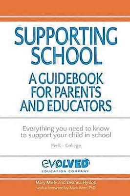 Supporting School: A Guidebook for Parents and Educators