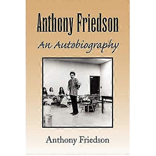 Anthony Friedson, en självbiografi