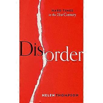 Disorder Hard Times in the 21st Century