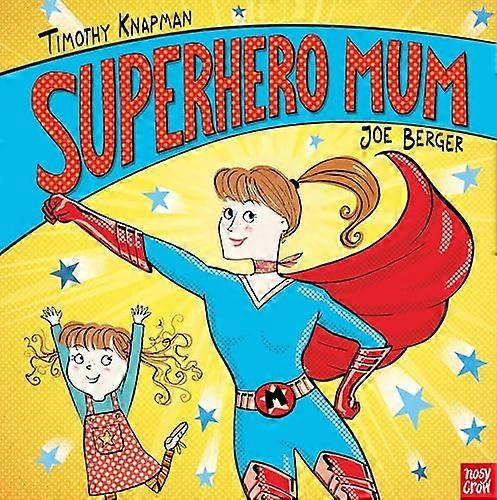 Superhero Mum