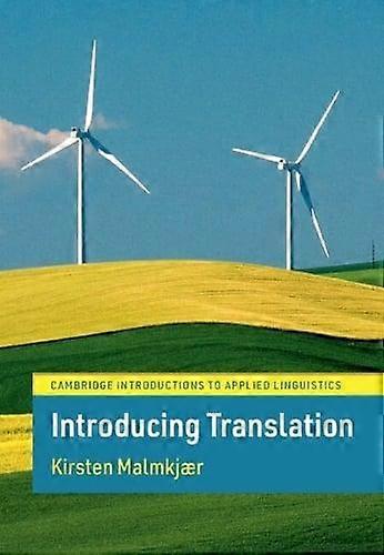 Introducing Translation - Kirsten Malmkjr