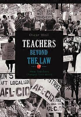 Teachers Beyond the Law