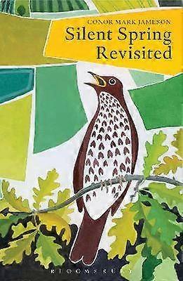 Silent Spring Revisited