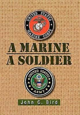 A Marine - A Soldier
