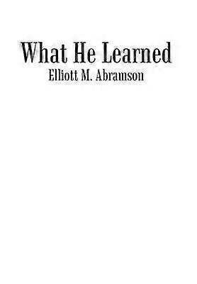 What He Learned