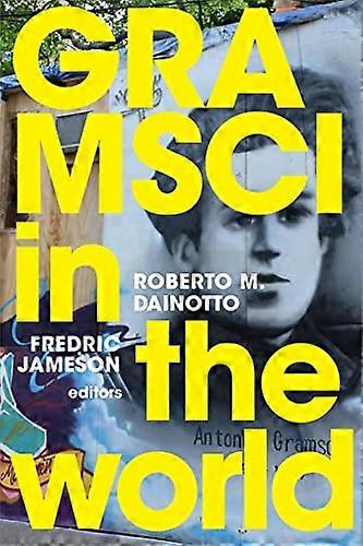 Gramsci in the World