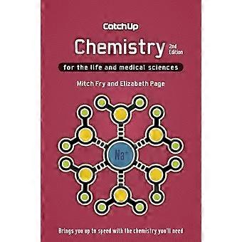 Catch Up Chemistry second edition For the Life and Medical Sciences