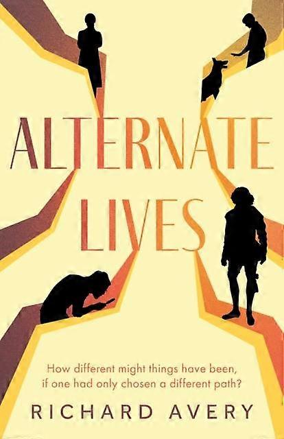 Alternate Lives - Richard Avery
