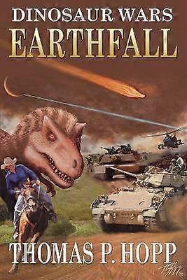 Dinosaur Wars Earthfall Volume 1