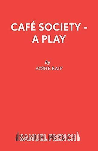 Café Society - A Play
