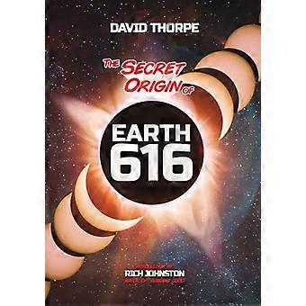 L’origine secrète de la Terre 616 : des univers alternatifs et pourquoi les créer