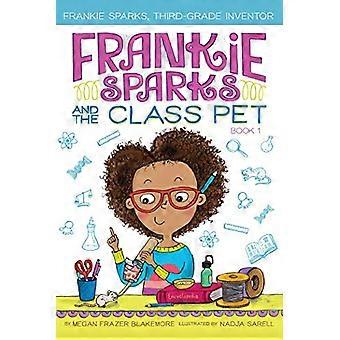 Frankie Sparks e l'animale domestico di classe (Frankie Sparks, Inventore di terzo grado)