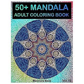 50+ Mandalas: Malbuch für Erwachsene – 50 Mandala-Bilder – Malbuch zum Stressabbau für Entspannung, Meditation, Glück und Wohlbefinden – Malen Sie die Kunstwerke aus!