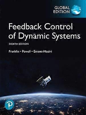 Feedback Control of Dynamic Systems Global Edition
