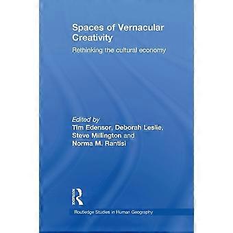 Espaços de Criatividade Vernacular: Repensando a Economia Cultural - Taylor & Francis Ltd - Brochura - livro em inglês