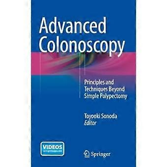 Princípios e técnicas avançadas de colonoscopia além da simples polipectomia - Springer Nature B.V - Capa dura - livro em inglês