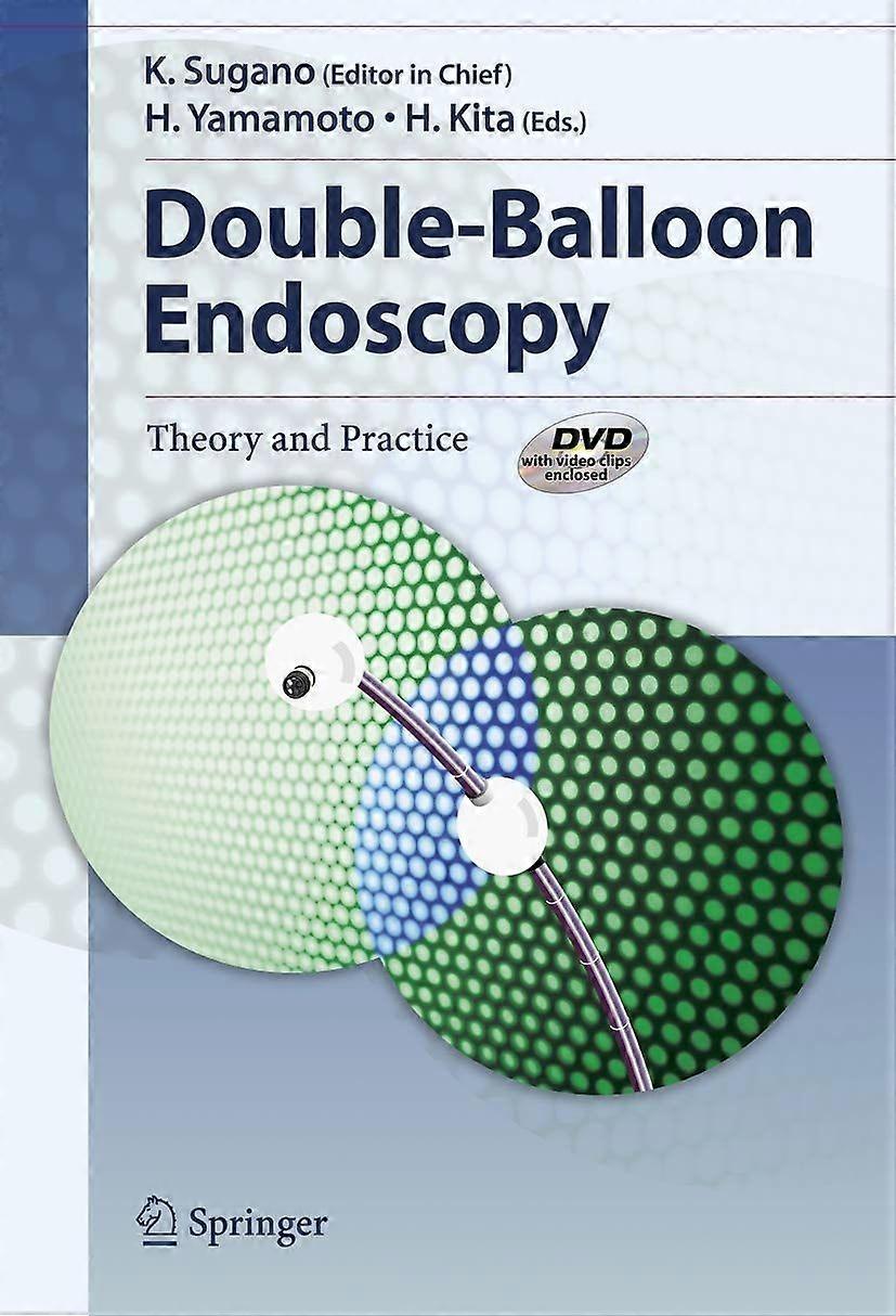 Double-balloon endoscopy theory and practice
