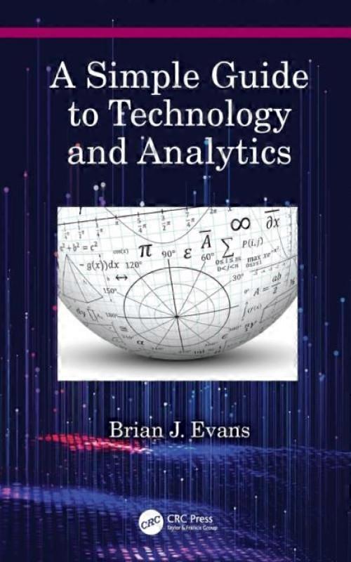 A Simple Guide To Technology And Analytics