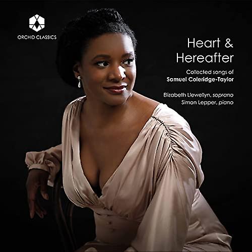 Llewellyn/ Lepper - Samuel Coleridge-Taylor: Heart & Hereafter [CD]