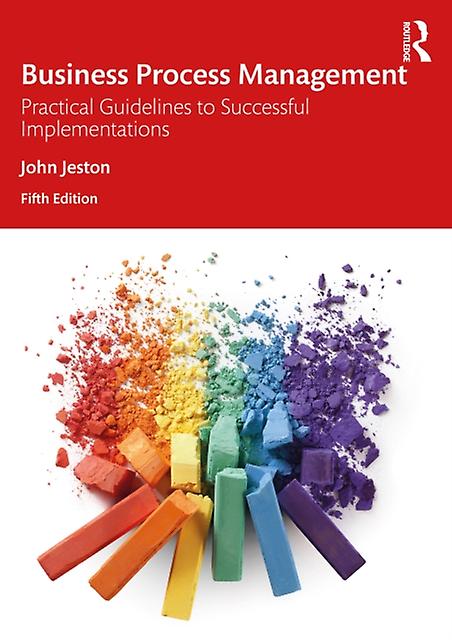 Business Process Management by Jeston & John Management By Process Pty Ltd & Australia Paperback