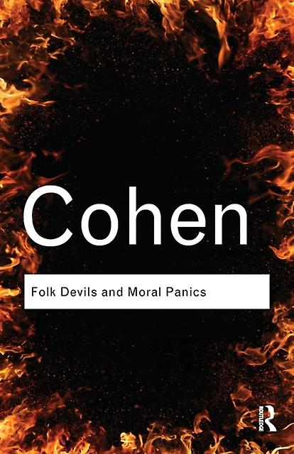 Folk Devils And Moral Panics by Stanley Cohen Paperback