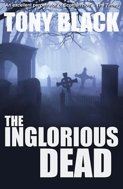 Inglorious Dead by Tony Black Paperback Book
