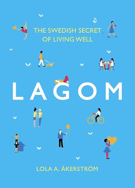 Lagom by Lola A Akerstrom Paperback Book