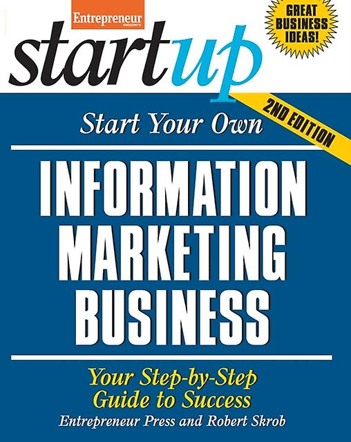 Start Your Own Information Marketing Business by Robert Skrob Paperback Book