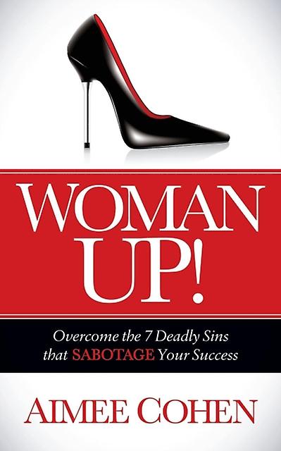 Woman Up by Aimee Cohen Paperback
