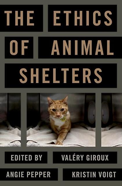 The Ethics Of Animal Shelters Paperback