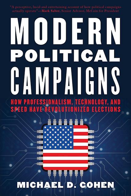 Modern Political Campaigns by Michael D. Cohen Paperback Book
