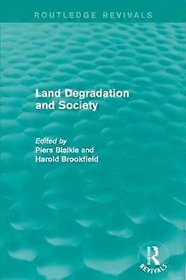 Land Degradation and Society