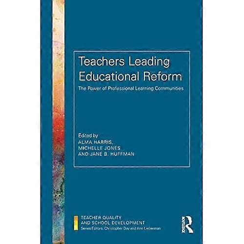 Teachers Leading Educational Reform
