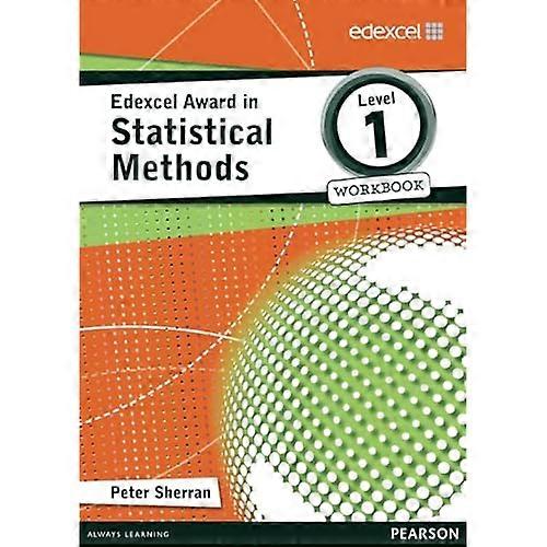 Edexcel Award in Statistical Methods Level 1 Workbook (Edexcel Mathematics Awards Series)