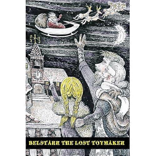 Belstarr the Lost Toymaker (Christmas 2014)