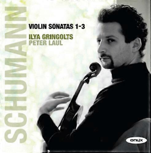 Robert Schumann Robert Schumann Violin Sonatas 1-3 CD (2010) NEW