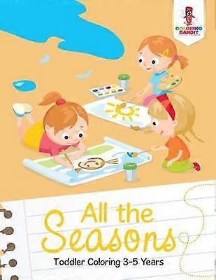 All the Seasons  Toddler Coloring 35 Years