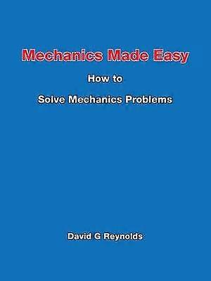 Mechanics Made Easy