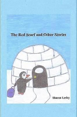 The Red Scarf and Other Stories