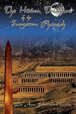 Le trésor caché du pharaon oublié
