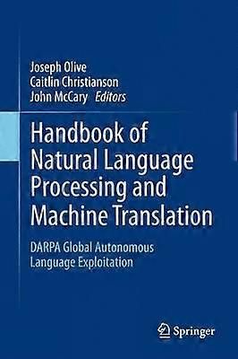 Handbook of Natural Language Processing and Machine Translation