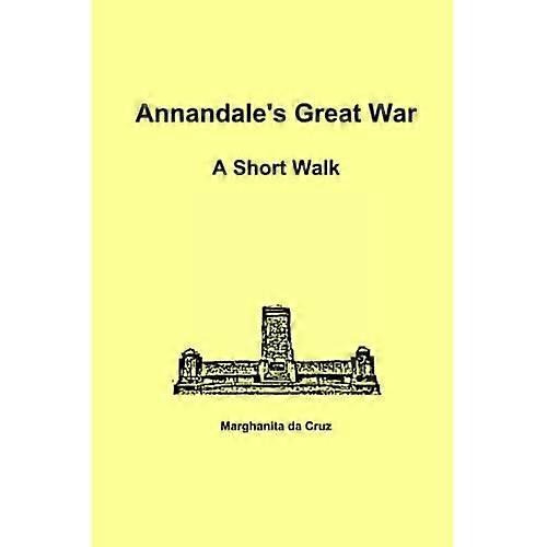 Annandale's Great War: a Short Walk
