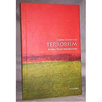 Terrorism A Very Short Introduction
