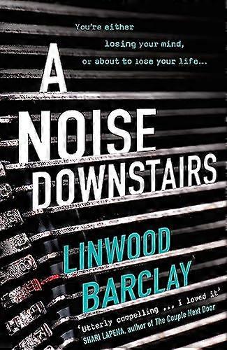 A Noise Downstairs