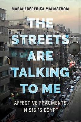 The Streets Are Talking to Me