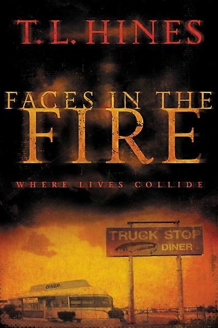 A Faces In The Fire - T. L. Hines