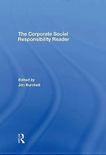 The Corporate Social Responsibility Reader